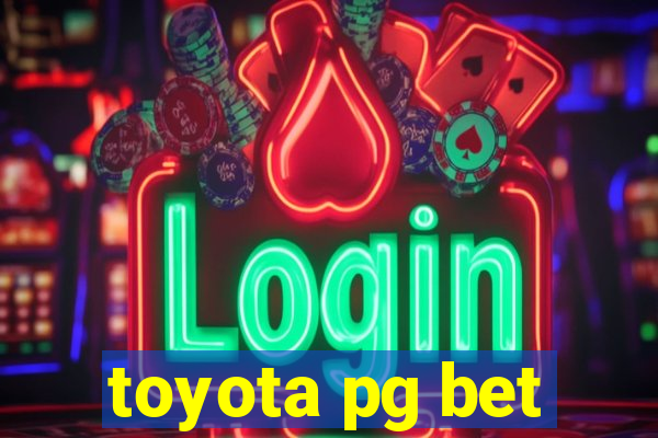 toyota pg bet